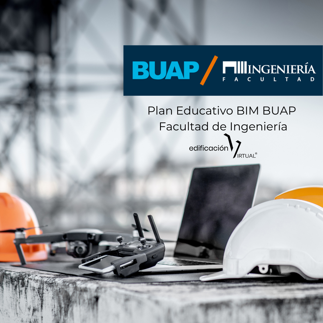 Plan Educativo BIM BUAP Facultad de Ingeniería